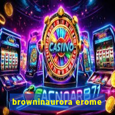 browninaurora erome